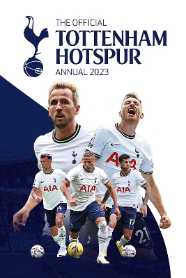 The Official Tottenham Hotspur Annual: 2023 book