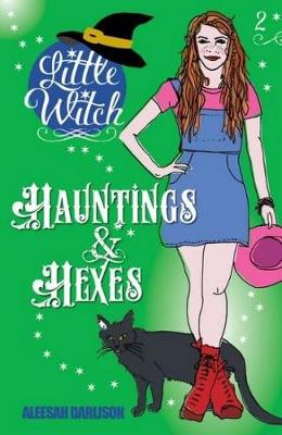 Little Witch - Hauntings & Hexes Book 2 book