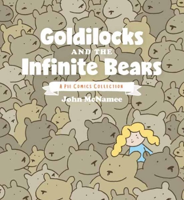 Goldilocks and the Infinite Bears book