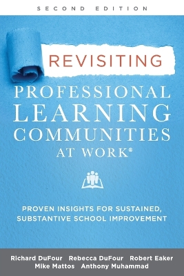 Revisiting Professional Learning Communities at Work book