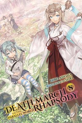 Death March to the Parallel World Rhapsody, Vol. 8 (light novel) book