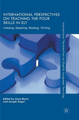 International Perspectives on Teaching the Four Skills in ELT: Listening, Speaking, Reading, Writing book