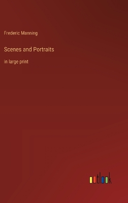 Scenes and Portraits: in large print book