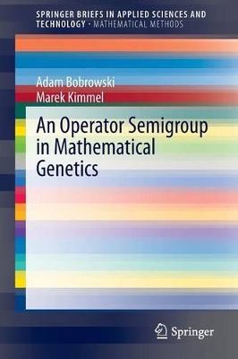 An Operator Semigroup in Mathematical Genetics book