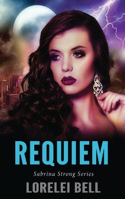 Requiem by Lorelei Bell