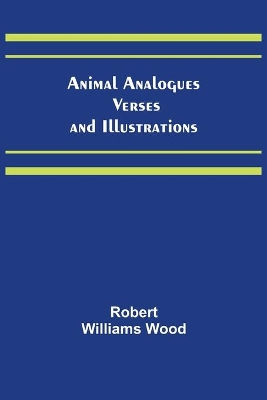 Animal Analogues: Verses and Illustrations book