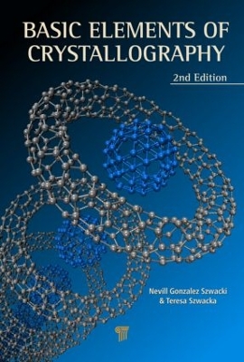 Basic Elements of Crystallography, Second Edition book