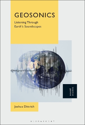 Geosonics: Listening Through Earth's Soundscapes book