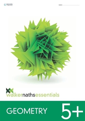 Walker Maths Essentials Geometry Level 5+ Workbook book