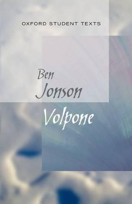 Oxford Student Texts: Volpone book