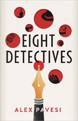 Eight Detectives: The Sunday Times Crime Book of the Month book