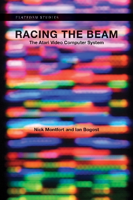 Racing the Beam by Nick Montfort