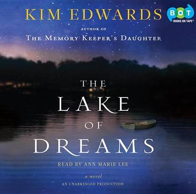 The The Lake of Dreams by Kim Edwards
