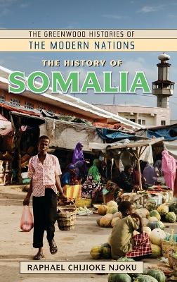 History of Somalia by Raphael Chijioke Njoku