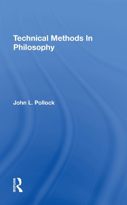 Technical Methods In Philosophy book