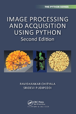 Image Processing and Acquisition using Python by Ravishankar Chityala