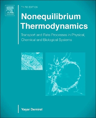 Nonequilibrium Thermodynamics by Yasar Demirel