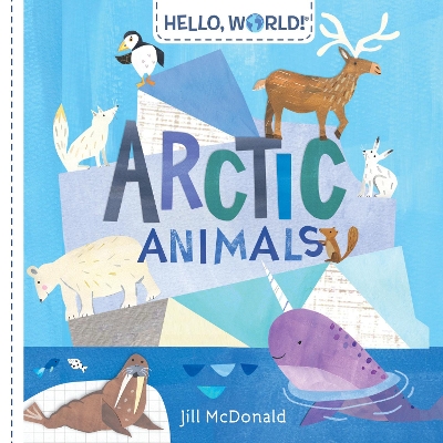 Hello, World! Arctic Animals book