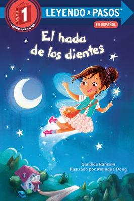 El hada de los dientes (Tooth Fairy's Night Spanish Edition) book
