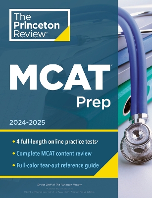 Princeton Review MCAT Prep, 2024-2025: 4 Practice Tests + Complete Content Coverage book