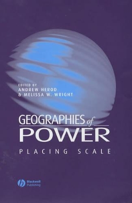 Geographies of Power by Andrew Herod