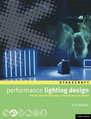 Performance Lighting Design by Nick Moran