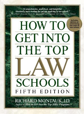 How to Get Into the Top Law Schools: Fifth Edition book