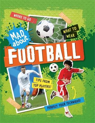 An Infographic Guide to Football by Hachette Children's Books