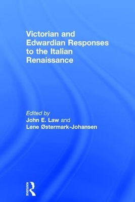 Victorian and Edwardian Responses to the Italian Renaissance book