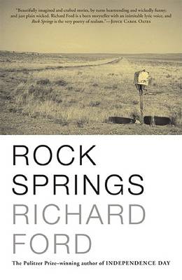 Rock Springs by Richard Ford