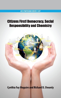 Citizens First! Democracy, Social Responsibility and Chemistry book