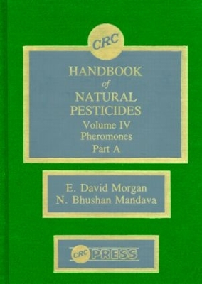 Handbook of Natural Pesticides by N. Bhushan Mandava