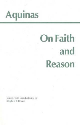 On Faith and Reason by Thomas Aquinas