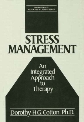 Stress Management by Dorothy H.G. Cotton