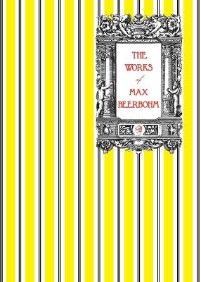 The Works of Max Beerbohm book