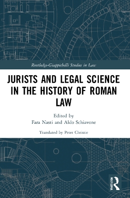 Jurists and Legal Science in the History of Roman Law book