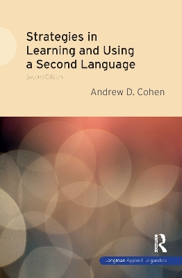 Strategies in Learning and Using a Second Language by Andrew D. Cohen