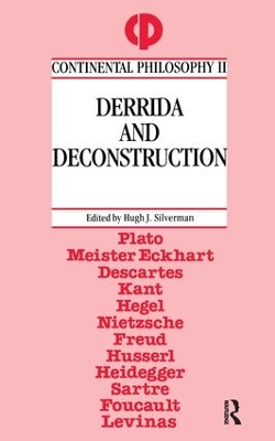 Derrida and Deconstruction by Hugh J. Silverman