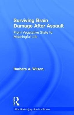 Surviving Brain Damage After Assault book