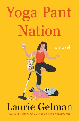 Yoga Pant Nation: A Novel book