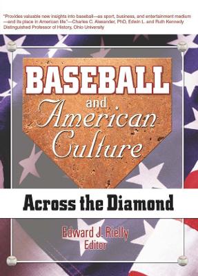 Baseball and American Culture: Across the Diamond by Frank Hoffmann