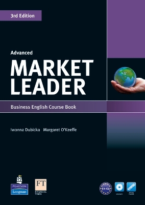 Market Leader 3rd edition Advanced Course Book for pack by Iwona Dubicka