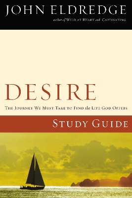 Desire by John Eldredge