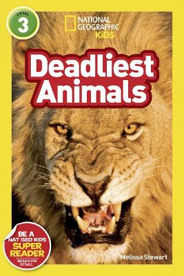 National Geographic Kids Readers: Deadliest Animals book