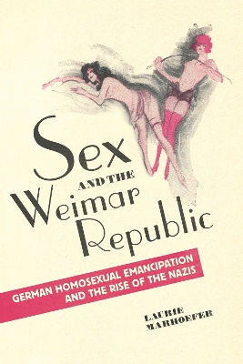 Sex and the Weimar Republic book