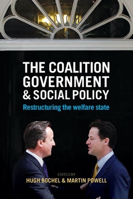coalition government and social policy by Hugh Bochel