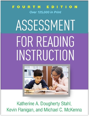 Assessment for Reading Instruction, Fourth Edition by Katherine A. Dougherty Stahl