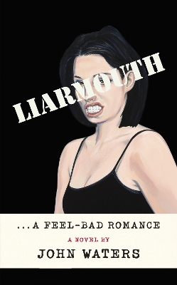 Liarmouth: A feel-bad romance book