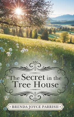 The Secret in the Tree House book