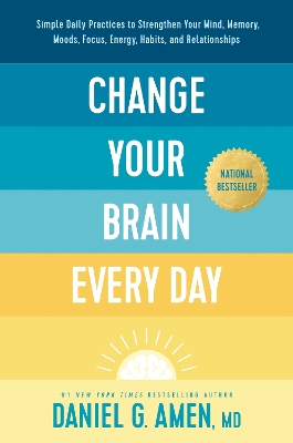 Change Your Brain Every Day book